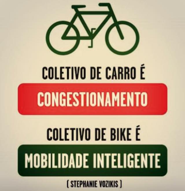 "Coletivo de carro é congestionamento, de bike é mobilidade inteligente". Stephanie Vozikis.
