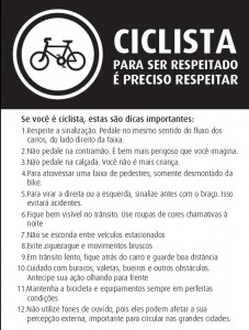 Ciclista. Para ser respeitado, é preciso respeitar