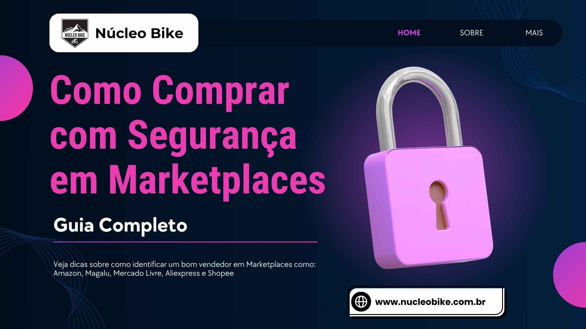 Como Comprar com Segurança em Marketplaces: Guia Completo