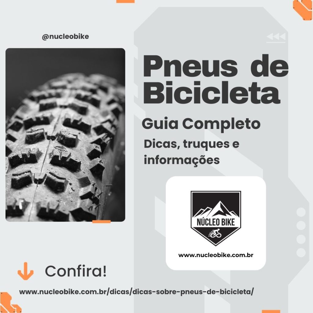 Pneus de bicicleta : Dicas, truques e informações