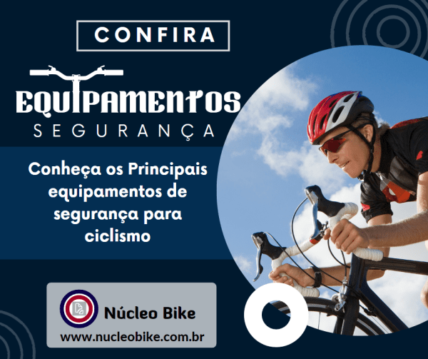 Equipamentos de segurança para ciclismo: proteja-se