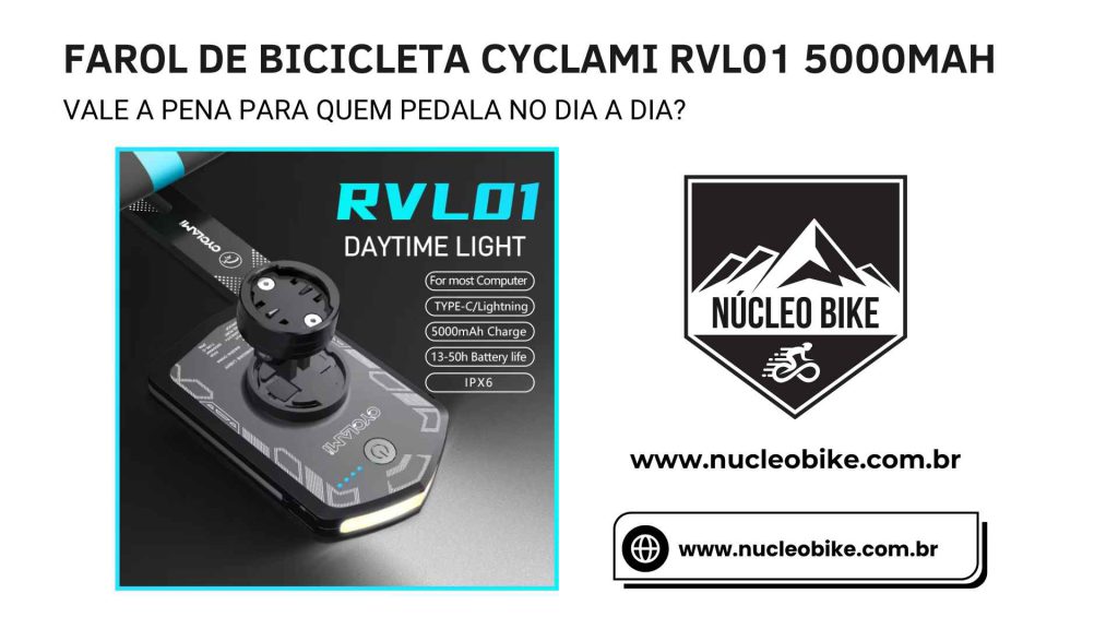Farol de Bicicleta Cyclami RVL01: Vale a Pena para Quem Pedala no Dia a Dia?