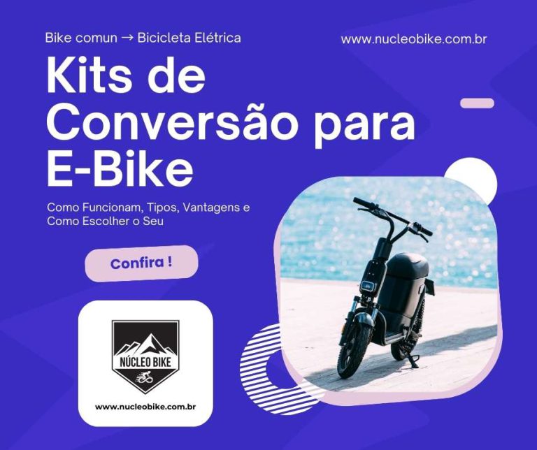 Kits de Conversão para E-Bike: Tipos, Vantagens e Como Escolher o Seu