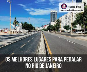 Os Melhores Lugares para Pedalar no Rio de Janeiro