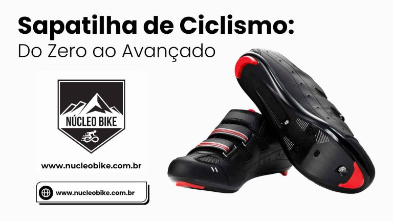 Sapatilha de Ciclismo : Do Zero ao Avançado